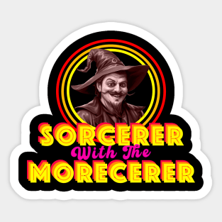 The Sorcerer with the Morecerer Sticker